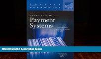 Big Deals  Principles of Payment Systems (Concise Hornbook Series)  Full Ebooks Best Seller