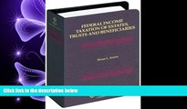 FULL ONLINE  Federal Income Taxation of Estates, Trusts and Beneficiaries