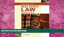 Big Deals  California Real Estate Law: Text   Cases  Best Seller Books Best Seller