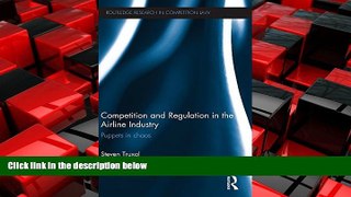 Free [PDF] Downlaod  Competition and Regulation in the Airline Industry: Puppets in Chaos