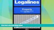 Big Deals  Legalines: Property: Adaptable to Eighth Edition of the Cribbet Casebook  Full Read