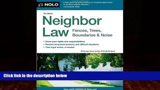 Big Deals  Neighbor Law: Fences, Trees, Boundaries   Noise  Best Seller Books Best Seller