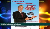 Big Deals  The Halt Foreclosure Manual: Take Control! Save Your Home!  Best Seller Books Most Wanted
