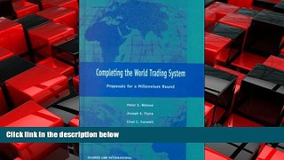 Free [PDF] Downlaod  Completeing the World Trading System, Proposals for A Millennium Round READ