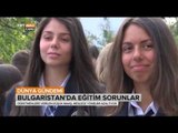 Bulgaristan'da Türk Azınlıkları Eğitim Sorunları Yaşıyor Mu? - Dünya Gündemi - TRT Avaz
