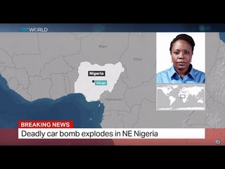 Deadly car bomb explodes in NE Nigeria