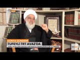 Hizbullah Eski Genel Sekreteri Tufeyli ile Özel Söyleşimiz - Dünya Gündemi - TRT Avaz