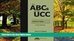 Big Deals  ABCs of the UCC Article 2: Sales  Full Ebooks Most Wanted