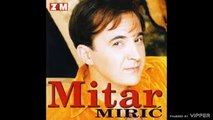 Mitar Miric - Opet u kafani