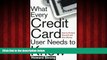 READ book  What Every Credit Card Holder Needs To Know: How To Protect Yourself and Your Money