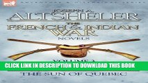 [PDF] The French   Indian War Novels: 3-The Lords of the Wild   The Sun of Quebec Popular Colection