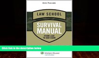 Big Deals  Law School Survival Manual  Full Ebooks Best Seller