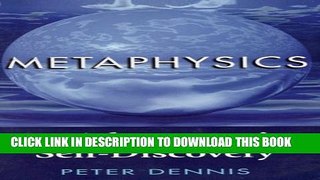 [PDF] Metaphysics: An Adventure in Self-discovery Full Colection