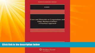 READ book  Cases and Materials on Corporations and Other Business Entities: A Practical Approach