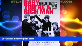 FREE PDF  Baby You re a Rich Man: Suing the Beatles for Fun and Profit READ ONLINE