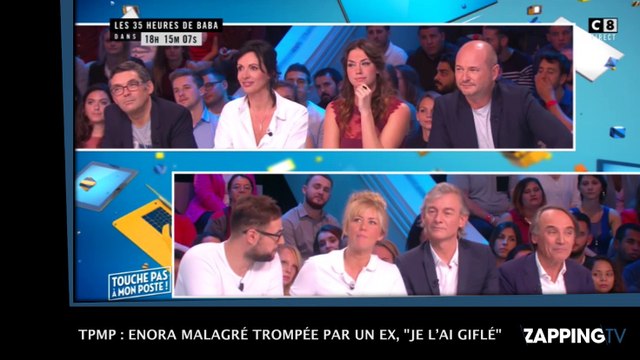 TPMP : Enora Malagré trompée par un ex, Je l’ai giflé