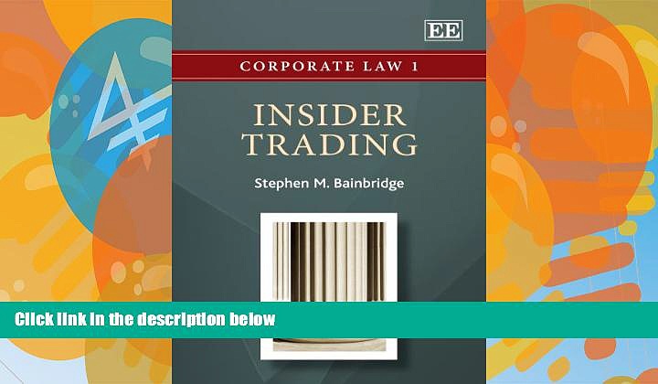 Big Deals  Insider Trading (Corporate Law Series)  Best Seller Books Best Seller