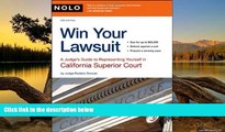 Deals in Books  Win Your Lawsuit: A Judge s Guide to Representing Yourself in California Superior