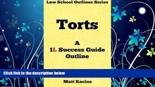 Books to Read  Torts: A 1L Success Guide Outline (Law School Outlines Book 2)  Best Seller Books