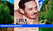 Big Deals  Loren Miller: Civil Rights Attorney and Journalist (Race and Culture in the American
