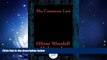 Big Deals  The Common Law: With Linked Table of Contents  Best Seller Books Best Seller