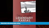 Big Deals  Vern Miller: Legendary Kansas Lawman  Full Ebooks Most Wanted