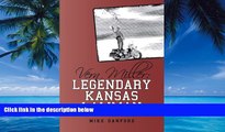 Big Deals  Vern Miller: Legendary Kansas Lawman  Full Ebooks Best Seller