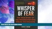 Big Deals  Whisper of Fear: The True Story of  the Prosecutor Who Stalks the Stalkers  Best Seller