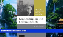 Big Deals  Leadership on the Federal Bench: The Craft and Activism of Jack Weinstein  Best Seller