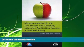 READ book  Misrepresentation in the Life, Health, and Disability Insurance Application Process: A
