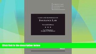 FREE PDF  Cases and Materials on Insurance Law (American Casebook Series)  DOWNLOAD ONLINE