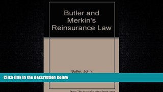 READ book  Butler and Merkin s Reinsurance Law  FREE BOOOK ONLINE