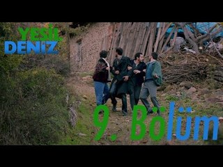 9. Bölüm “Zümrüt, Sedef, Altın...” / Yeşil Deniz (1080p)