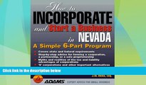 Big Deals  How to Incorporate and Start a Business in Nevada  Full Read Best Seller