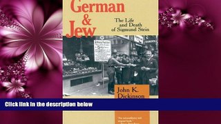 Big Deals  German and Jew: The Life and Death of Sigmund Stein  Full Ebooks Best Seller