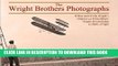 [PDF] The Wright Brothers Photographs: Wilbur and Orville Wright s Original and Extraordinary