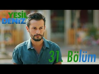31. Bölüm “Kağıt Gemi" / Yeşil Deniz (1080p)