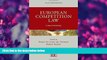 Big Deals  European Competition Law: A Case Commentary (Elgar Commentaries series)  Best Seller