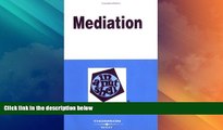 Big Deals  Mediation in a Nutshell (Nutshell Series)  Full Read Best Seller