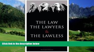 Big Deals  The Law, the Lawyers and the Lawless  Full Ebooks Most Wanted