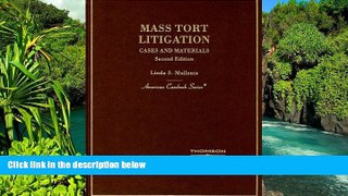 Must Have  Mass Tort Litigation: Cases and Materials (American Casebook Series)  READ Ebook Online