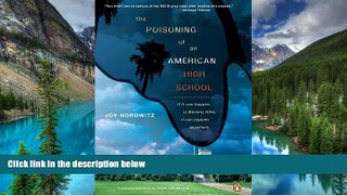 Full [PDF]  The Poisoning of an American High School  Premium PDF Full Ebook