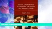 Must Have PDF  The Corporate Counsel s Guide to Mediation  Best Seller Books Most Wanted