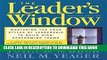 [PDF] The Leader s Window: Mastering the Four Styles of Leadership to Build High-Performing Teams