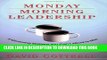 [PDF] Monday Morning Leadership: 8 Mentoring Sessions You Can t Afford to Miss Popular Online