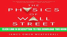 New Book The Physics of Wall Street: A Brief History of Predicting the Unpredictable