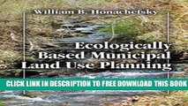 Collection Book Ecologically Based Municipal Land Use Planning