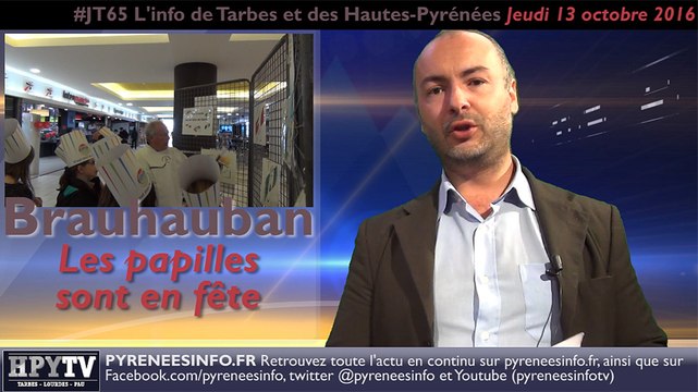 HPyTv JT65 | L'info de Tarbes et des Hautes Pyrénées (13 octobre 2016)