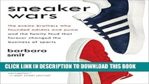 New Book Sneaker Wars: The Enemy Brothers Who Founded Adidas and Puma and the Family Feud That