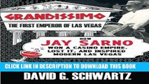 Collection Book Grandissimo: The First Emperor of Las Vegas: How Jay Sarno Won a Casino Empire,